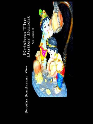 cover image of Krishna, the Butter Bandit--Volume 4